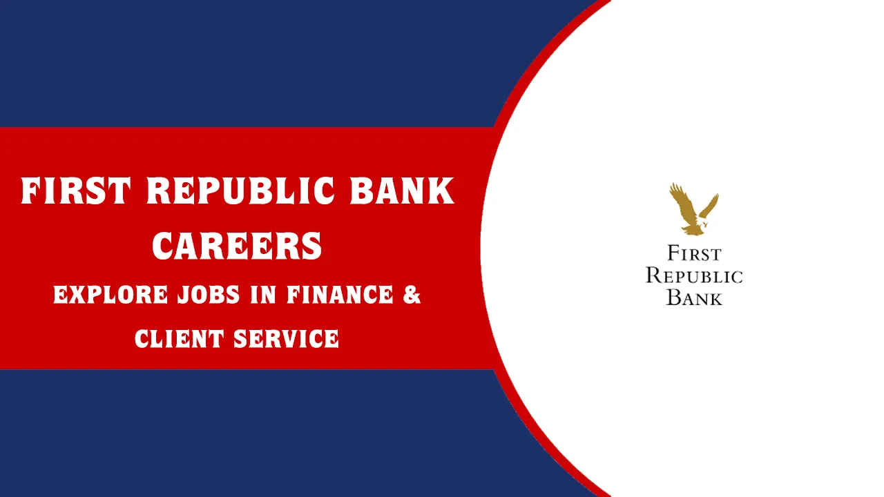 First Republic Bank Careers